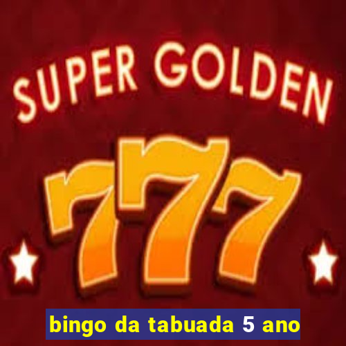 bingo da tabuada 5 ano